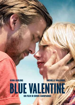 Blue Valentine - movies