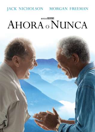 Ahora o nunca (2007) - movies