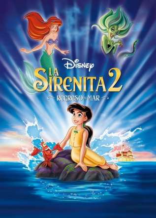 La Sirenita 2: Regreso al mar - movies