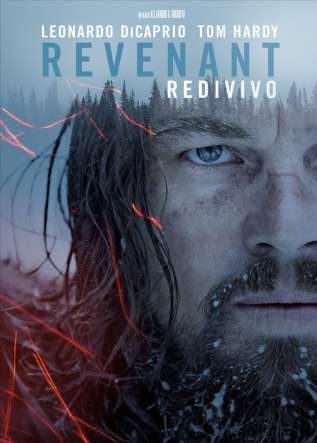 Revenant - Redivivo - movies