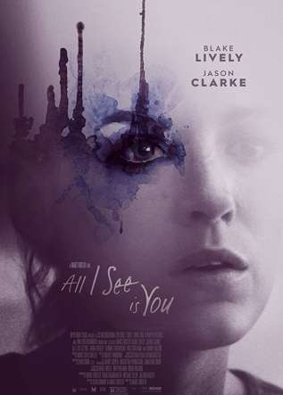 All I See is You - movies