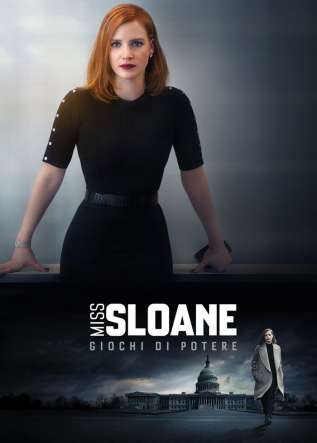 Miss Sloane: Giochi di potere - movies