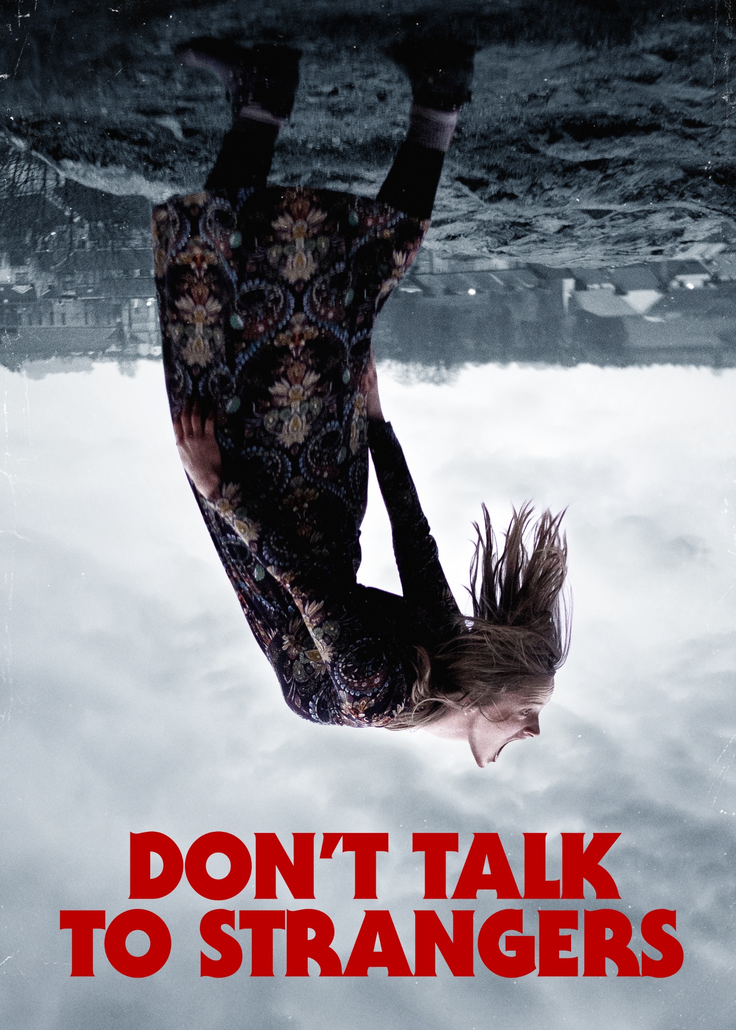 Poster för Don´t Talk To Strangers