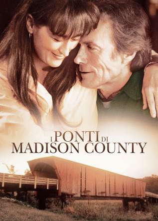 I Ponti di Madison County - movies