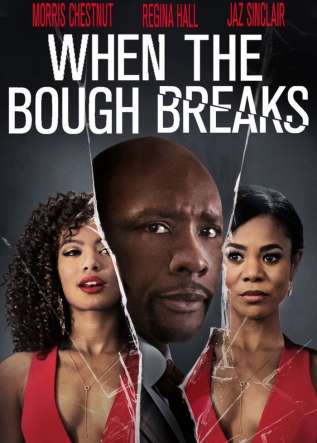 When the bough breaks - movies