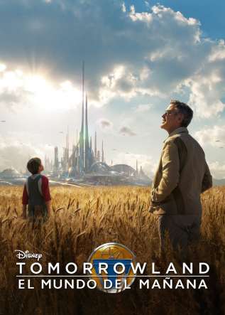 Tomorrowland: El mundo del mañana - movies